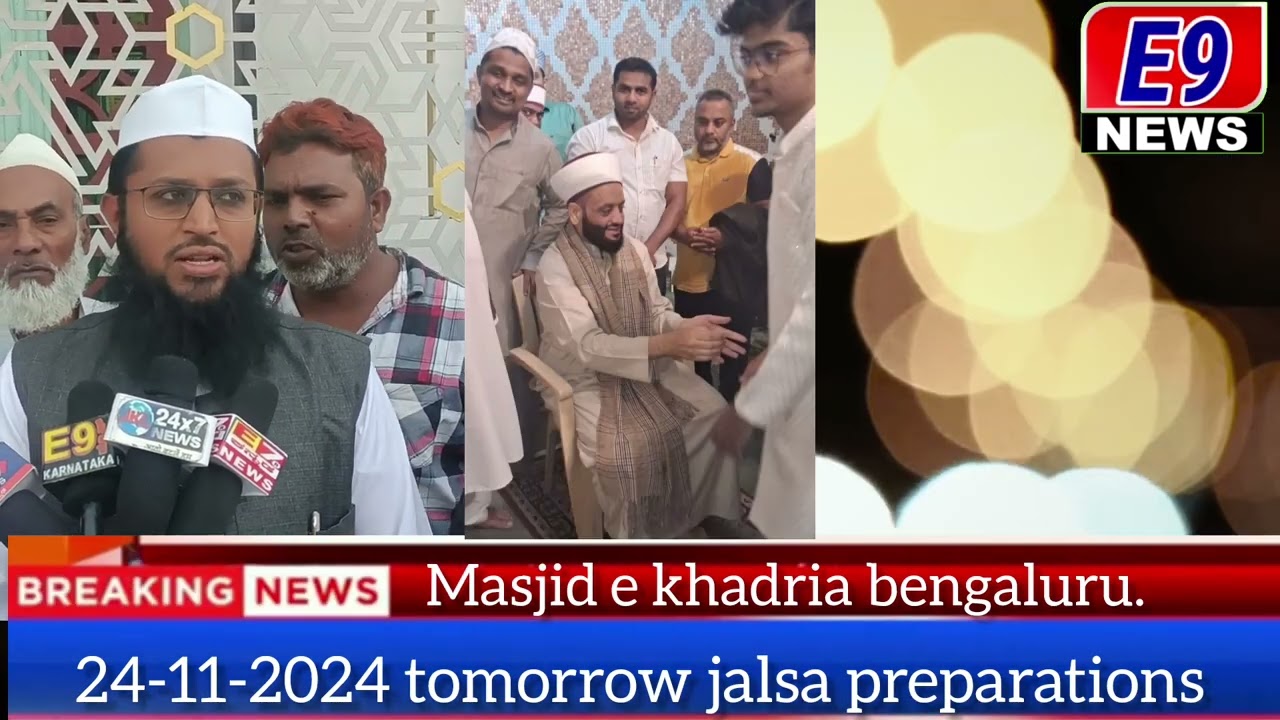 Masjid e khadria bengaluru....24-11-2024 tomorrow jalsa preparations