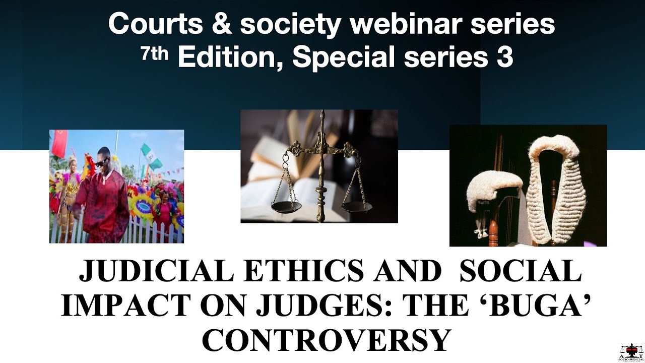 JUDICIAL ETHICS AND SOCIAL IMPACT ON JUDGES: THE 'BUGA' CONTROVERSY(CSWS 7th ED)September 28, 2023.