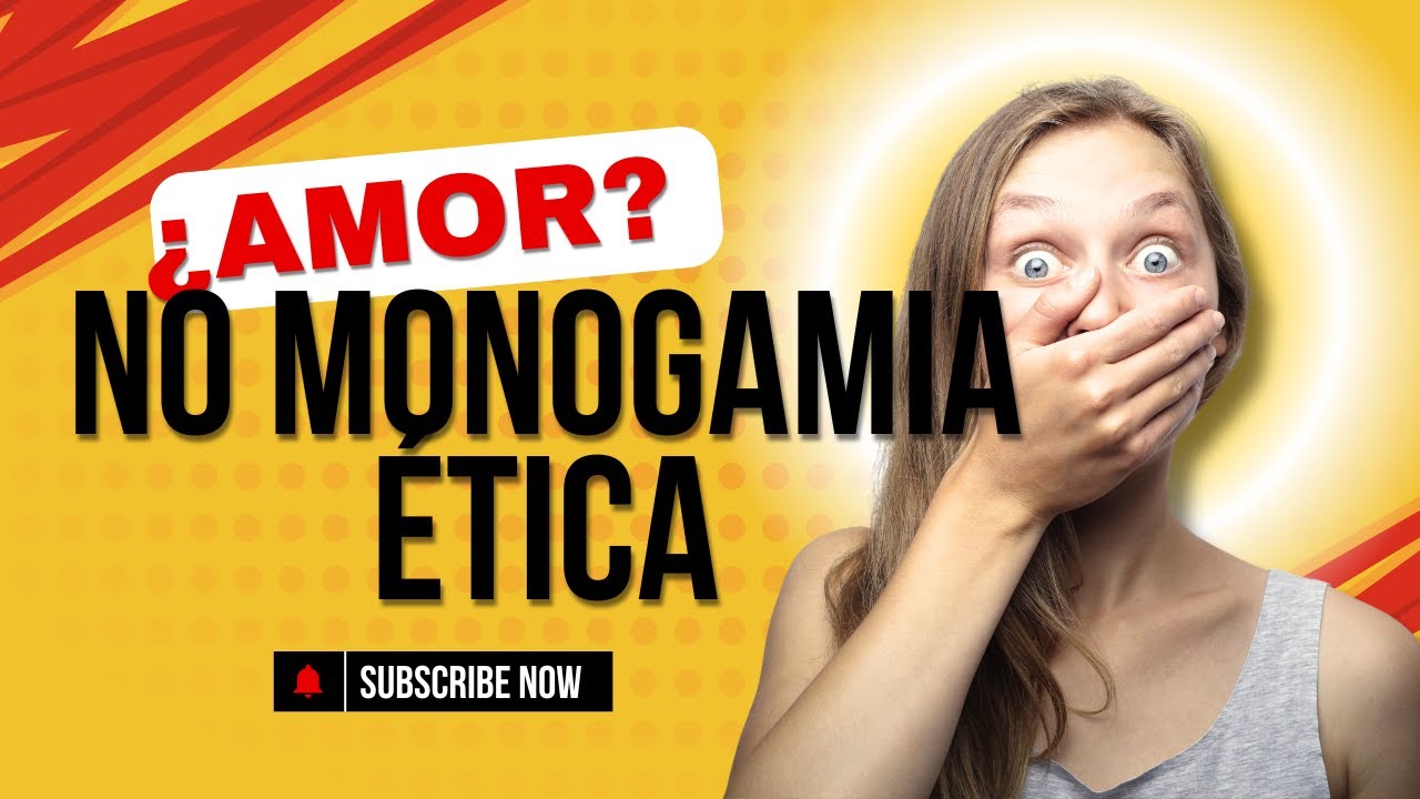 Liberarse de la monogamia? Tu gu&iacute;a para una no monogamia &eacute;tica