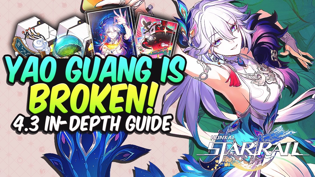 *4.3 UPDATED* Yao Guang Guide! | Best Lightcones, Relics & Teams | Honkai: Star Rail