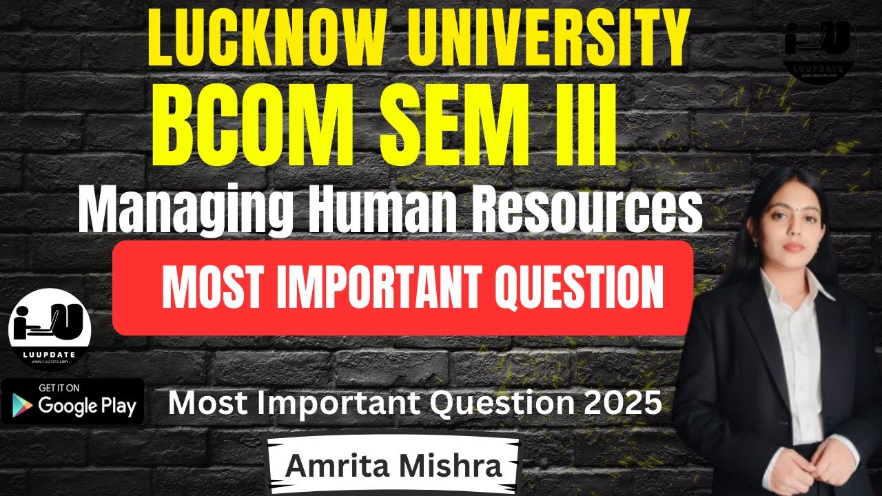 Managing Human Resources MOST IMPORTANT QUESTIONS 2025|Lucknow University Semester Exam BCOM SEM III