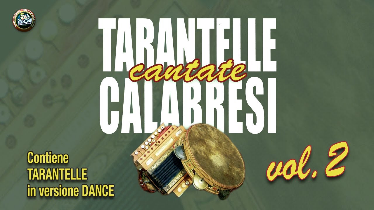 Tarantelle Calabresi cantate vol.2 (FULL ALBUM)