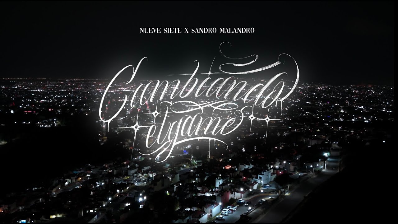 Cambiando El Game - Nueve siete Ft @sandromalandro3025 (Prod.Bjay)