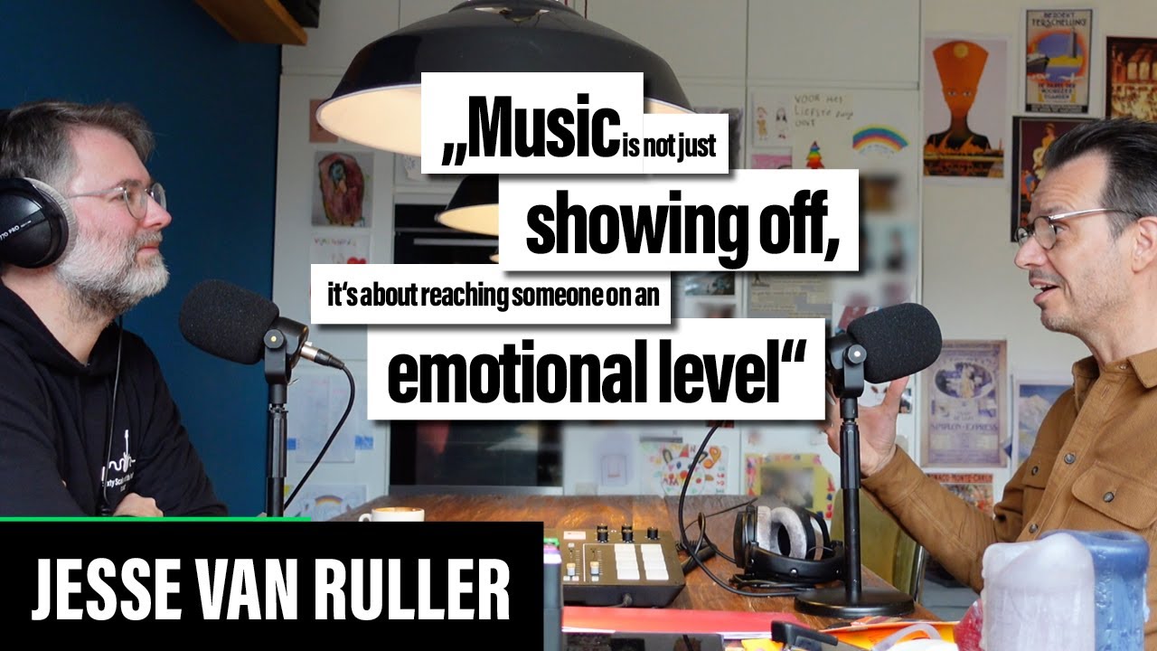 #32 Jesse van Ruller: Music Is Not About Showing Off, It's About Connecting On An Emotional Level