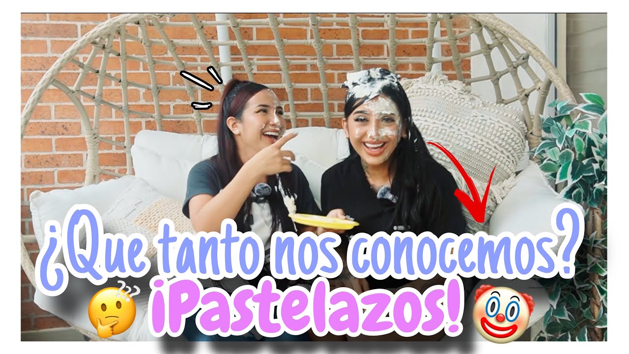 👯‍♀️🤡 QUE TANTO NOS CONOCEMOS MI HERMANA Y YO *risas y pastelazos* 🎂 Kelly Muñoz