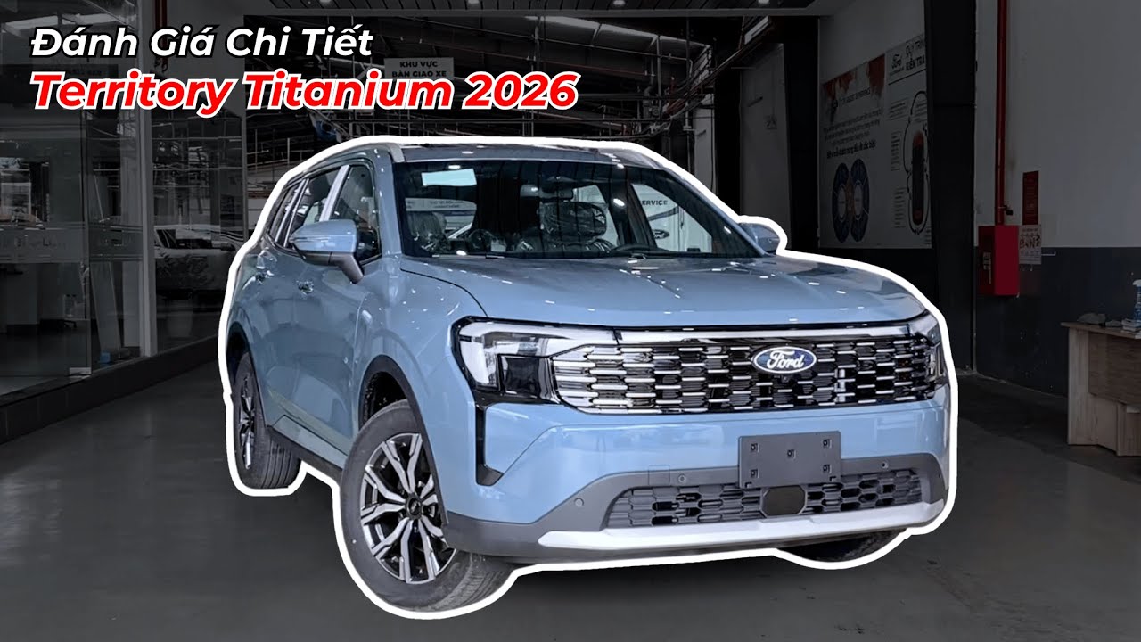 Đánh Giá Ford Territory Titanium 2026 | SUV 5 Chỗ Đáng Mua Nhất