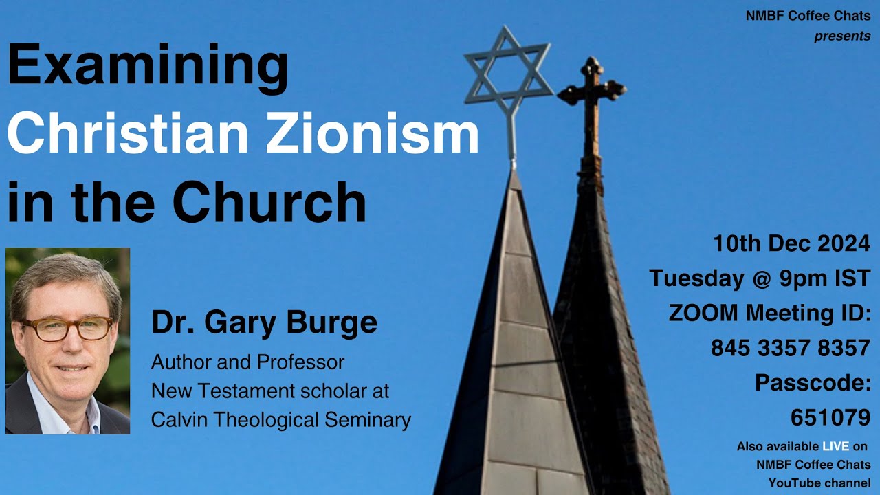 Examining Christian Zionism in the Church by Dr. Gary Burge