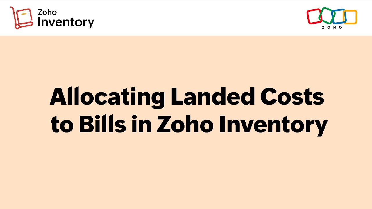 Allocating Landed Costs to Bills in Zoho Inventory