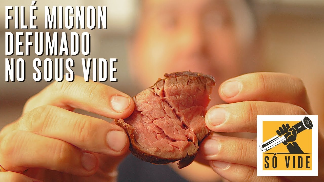FILÉ MIGNON DEFUMADO NO SOUS VIDE | SÓ VIDE #113