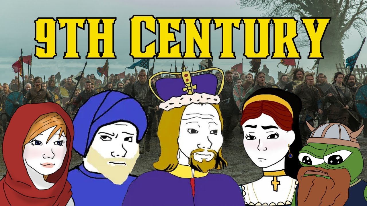 9th Century History be like...
