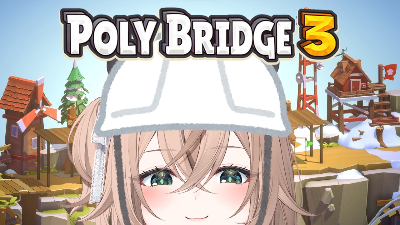【Poly Bridge 3】 Building only the finest bridges in Poly Bridge