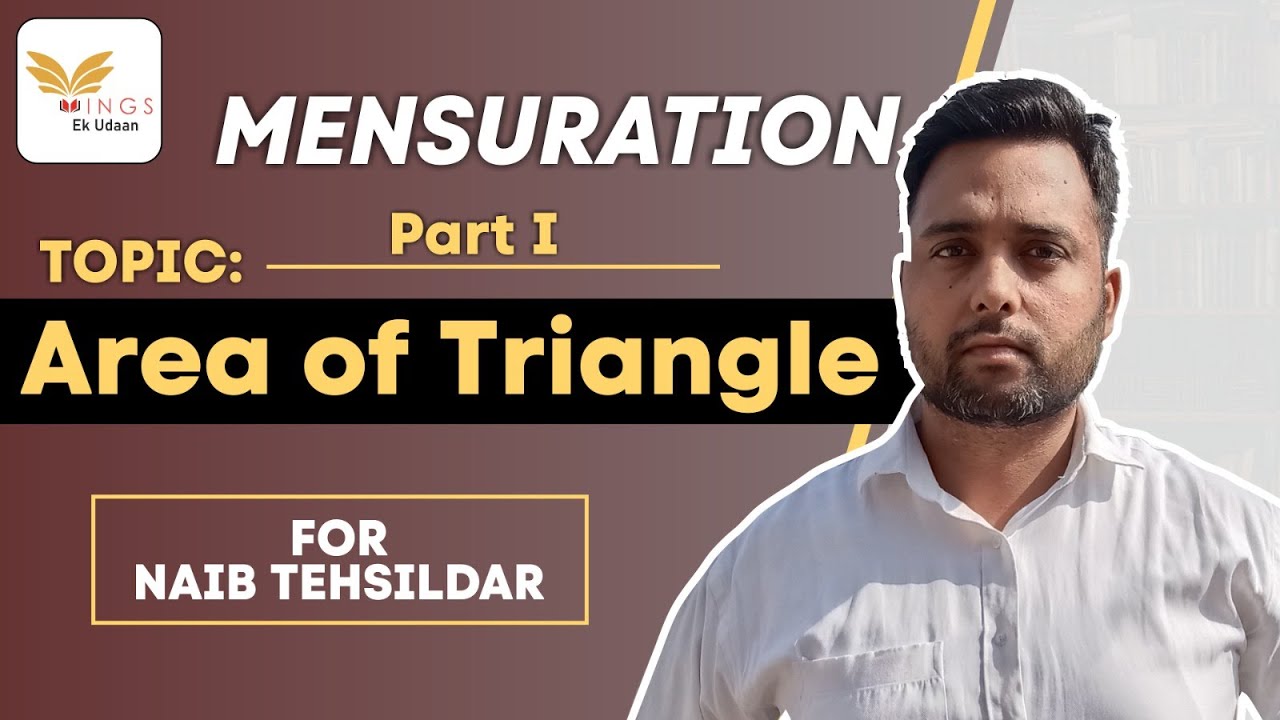 LEC 01 - AREA OF TRIANGLE I MENSURATION ( PART 1) I NAIB TEHSILDAR I JKSSB
