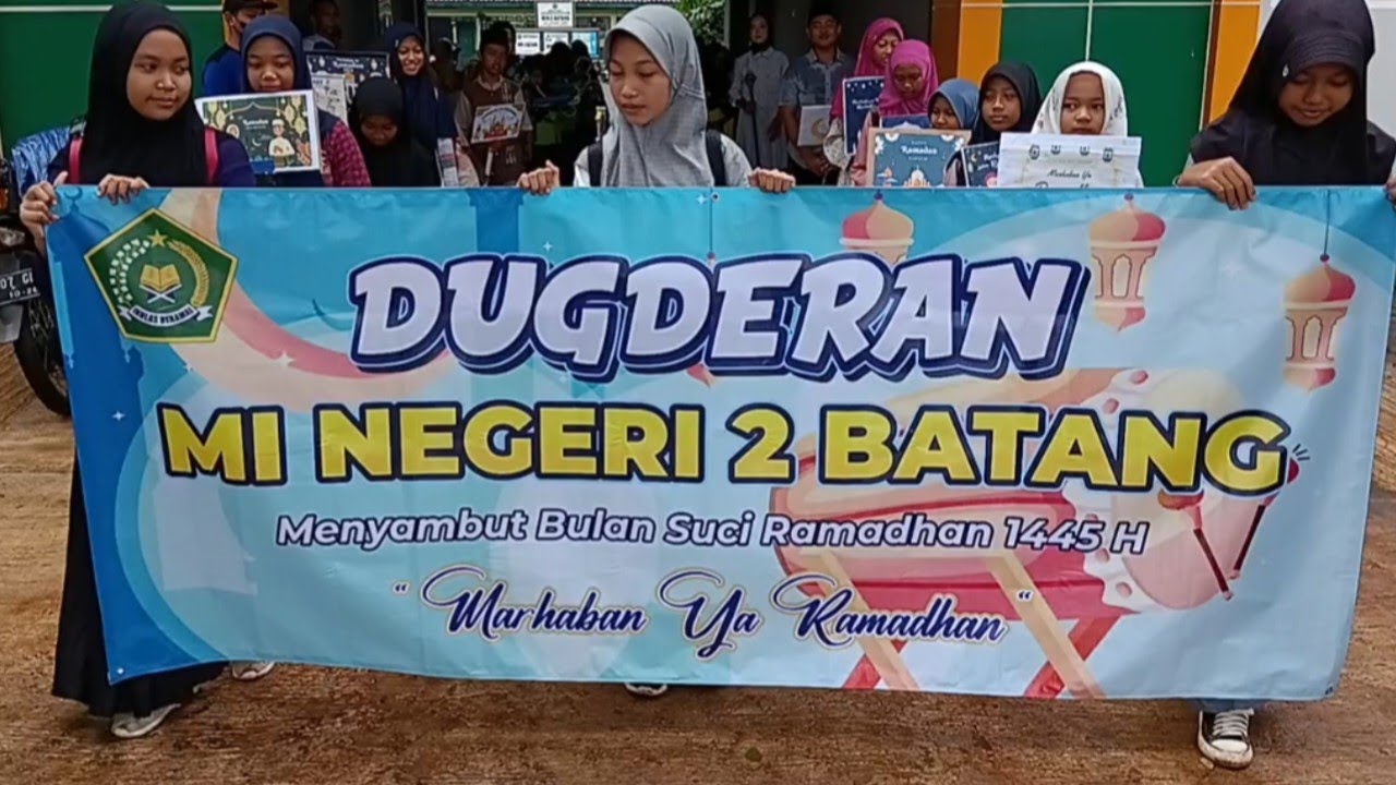 DUGDERAN MIN 2 Batang, Marhaban Ya Ramadhan