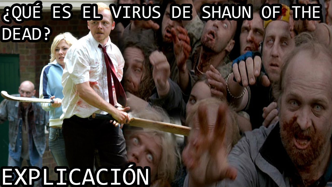 ¿Qué es el Virus de Shaun of the Dead? EXPLICACIÓN | El Virus Zombie de Muertos de Risa EXPLICADO