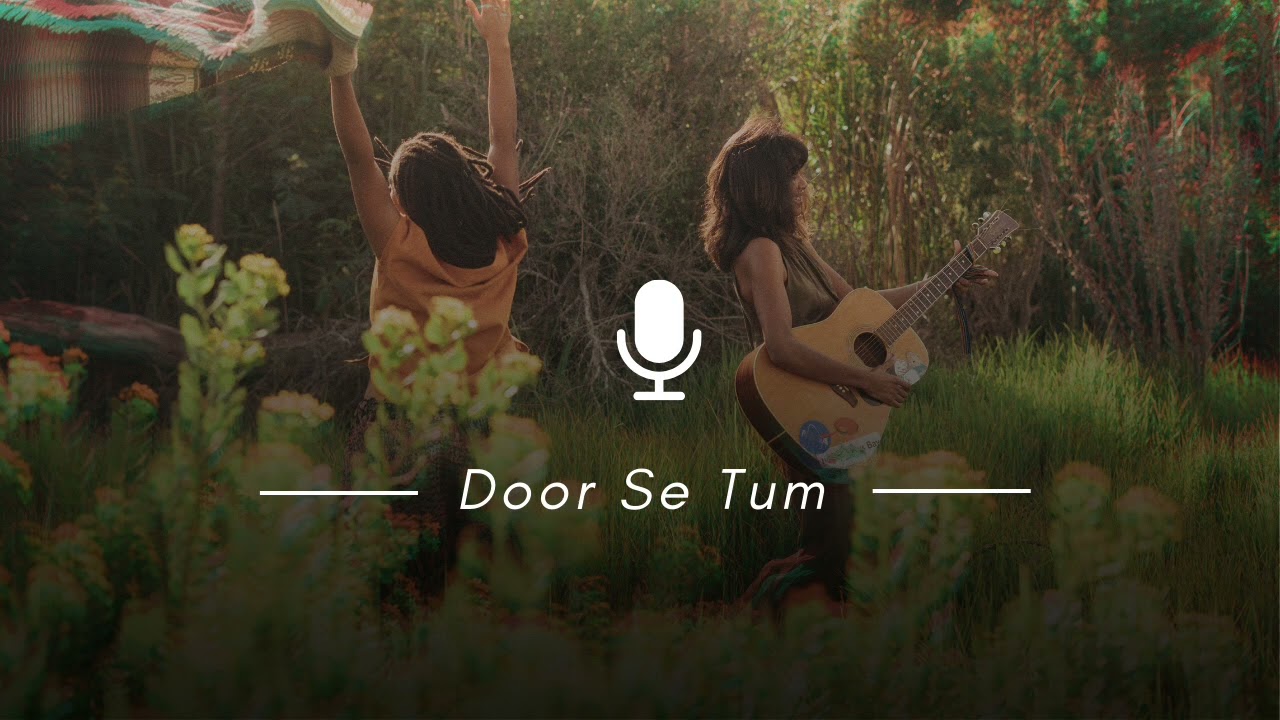 Door Se Tum