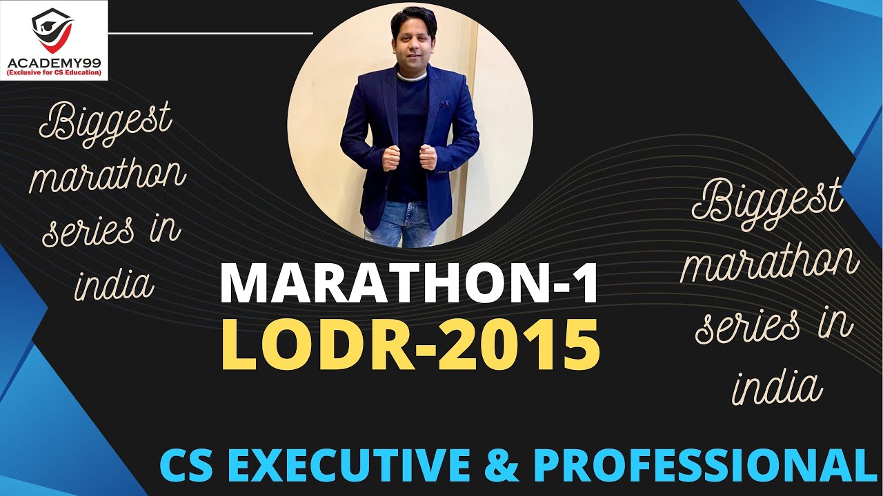MARATHON-1 | LODR-2015 | CS EXECUTIVE & CS PROFESSIONAL