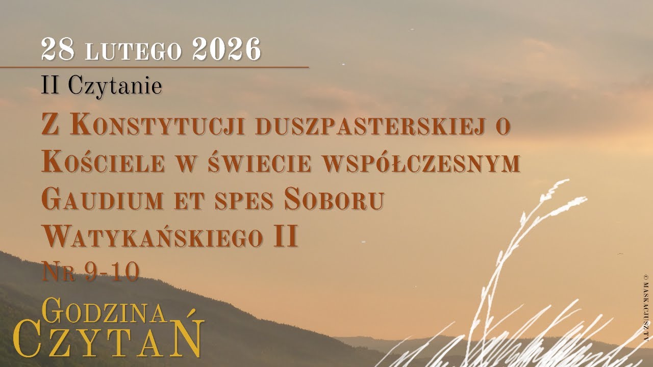 #GodzinaCzytań | II Czytanie | 28 lutego 2026
