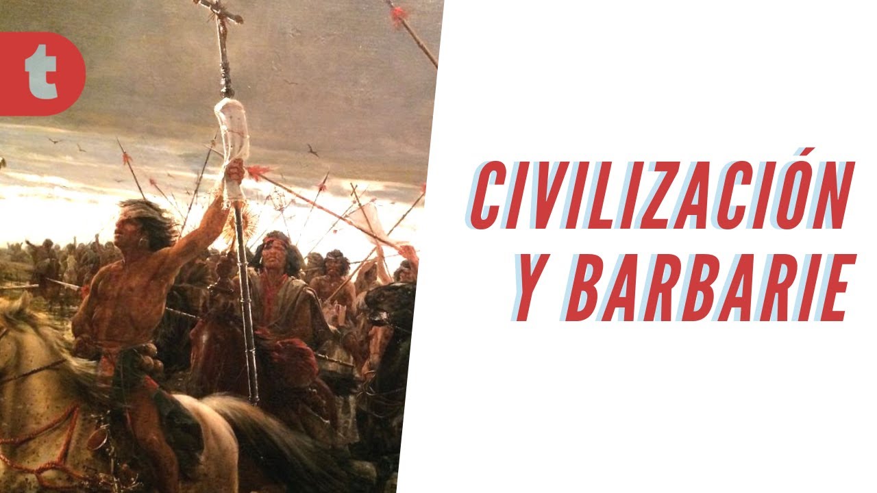 Civilización o Barbarie: el impacto del 
