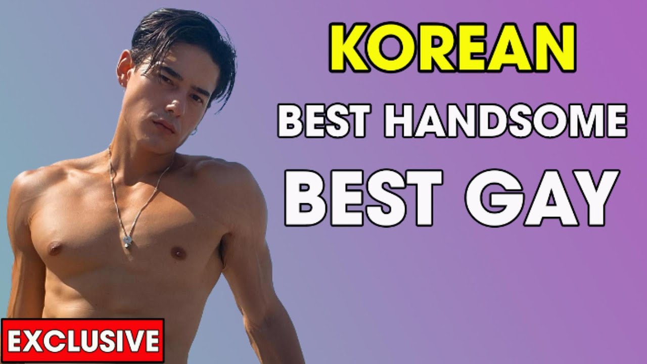 Top 10 Most Handsome Korean Gay Stars You Need to Know Now