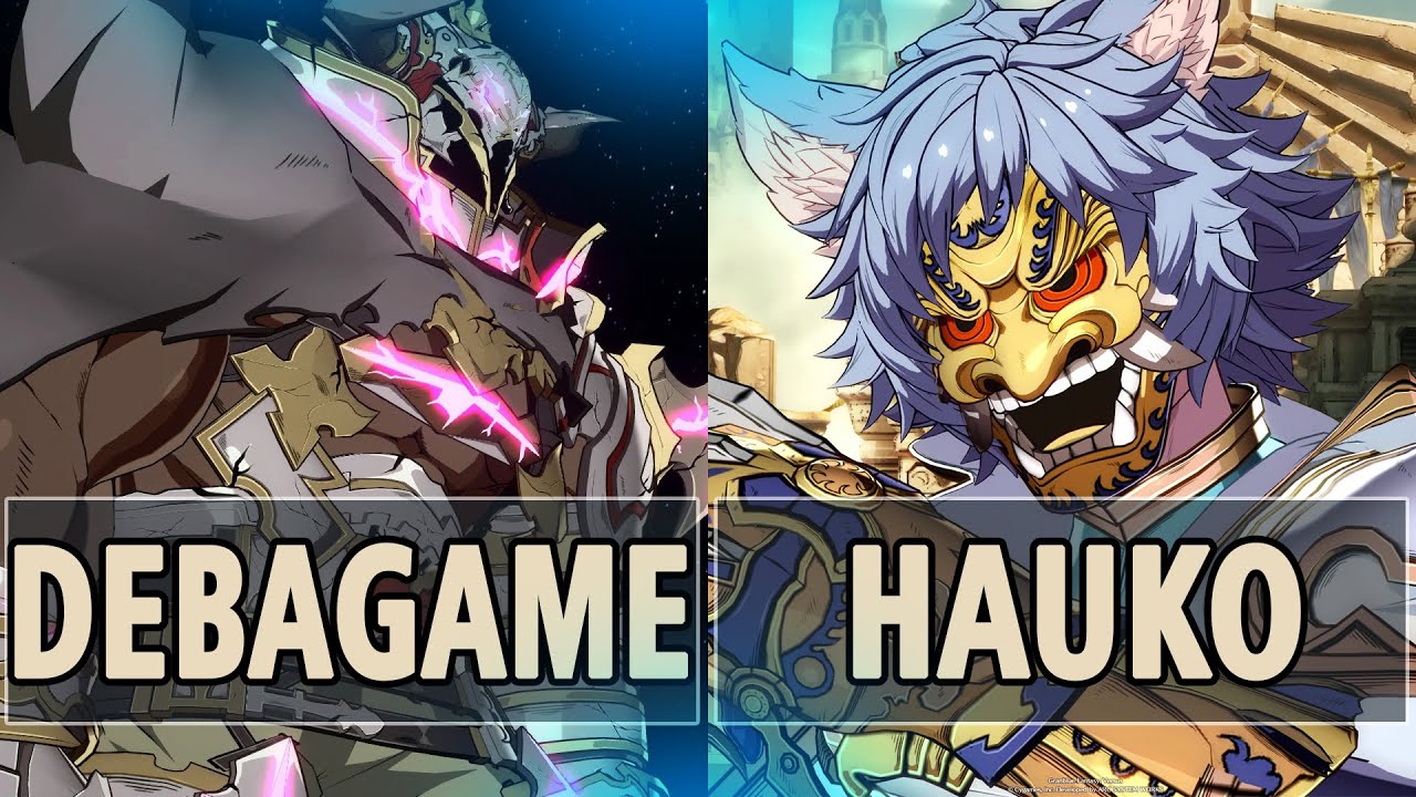 GBVSR: Debagame (Vaseraga) Vs Hauko (Seox) | High Level Gameplay.