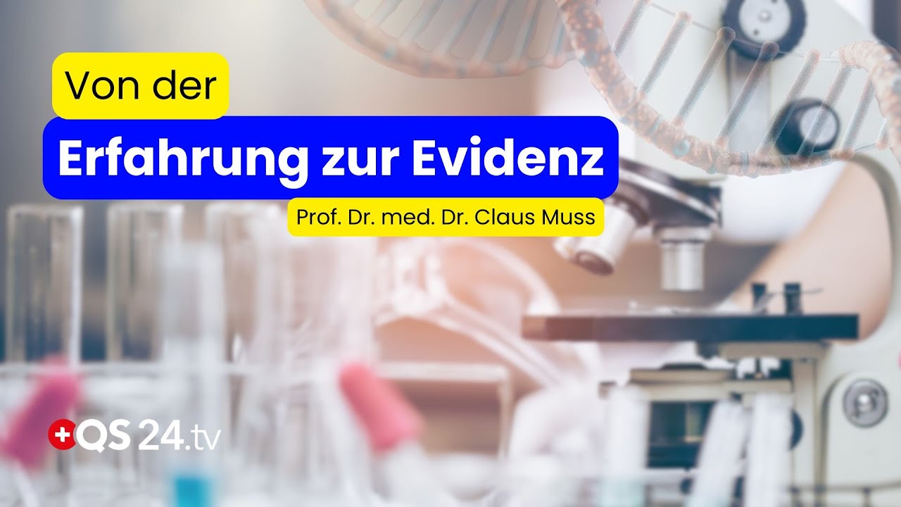 Studien statt Glauben: Wie Ganzheitsmedizin endlich wissenschaftlich wir | QS24 Gremium