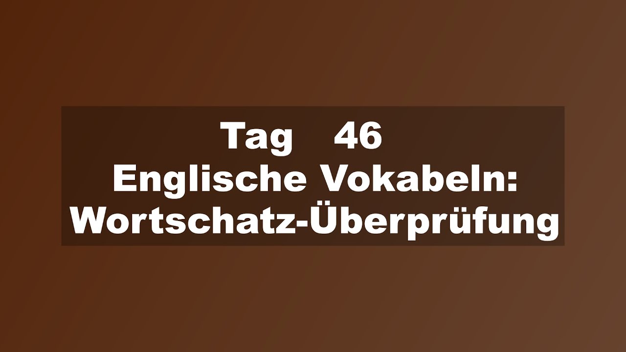 Englische Vokabeln: Wortschatz-Überprüfung