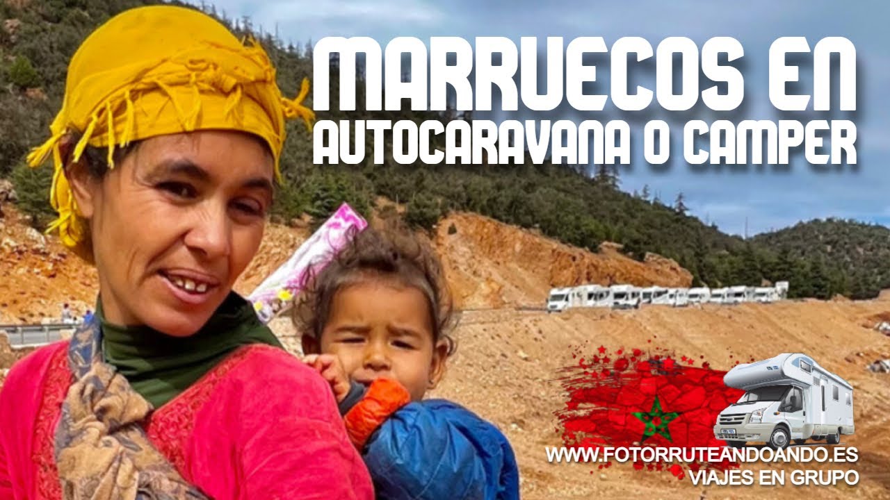 RUTAS Y VIAJES EN CAMPER Y AUTOCARAVANAS  EN MARRUECOS