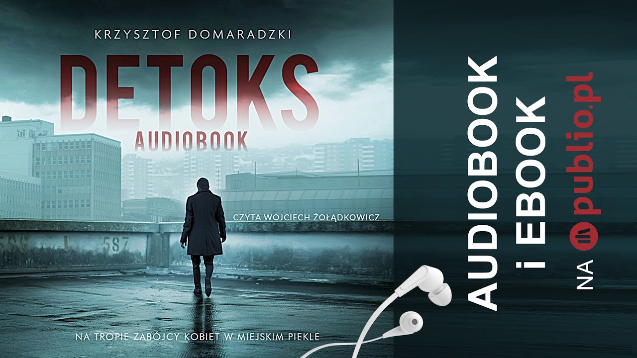 Detoks. Krzysztof Domaradzki. Audiobook PL