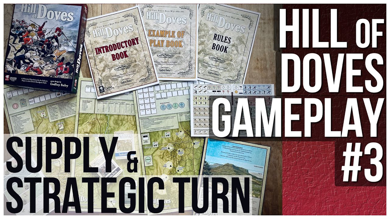 Hill of Doves 3 - Supply & Strategic Turn / Legion Wargames - Historical Game - Wargame - | Tutorial