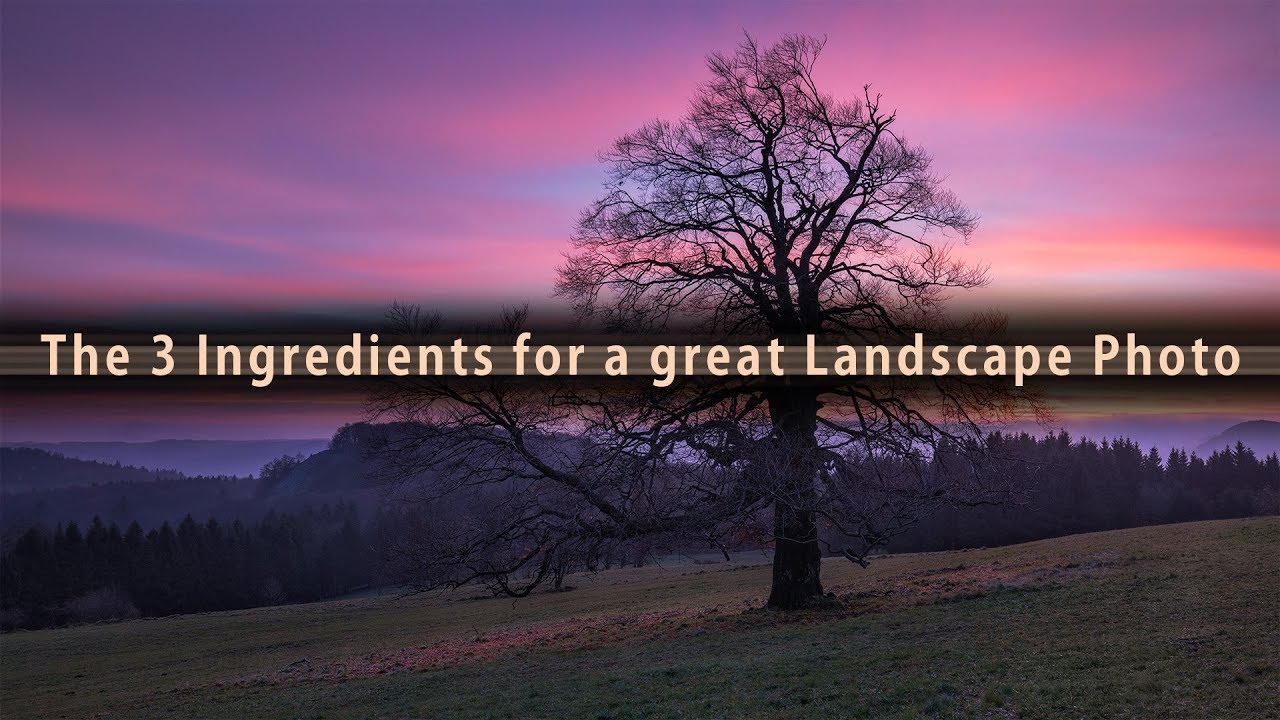 What makes a great Landscape Photo