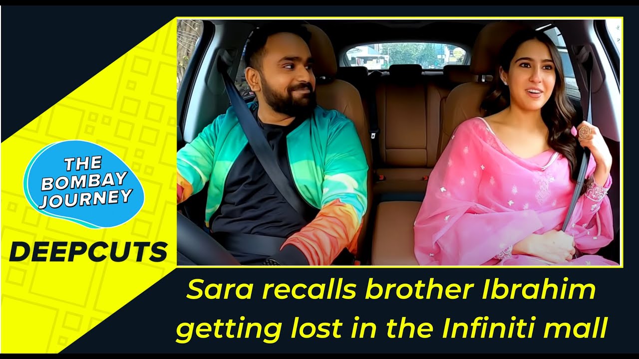Sara Ali Khan Recalls When Ibrahim Ali Khan Got Lost - The Bombay Journey Deepcuts