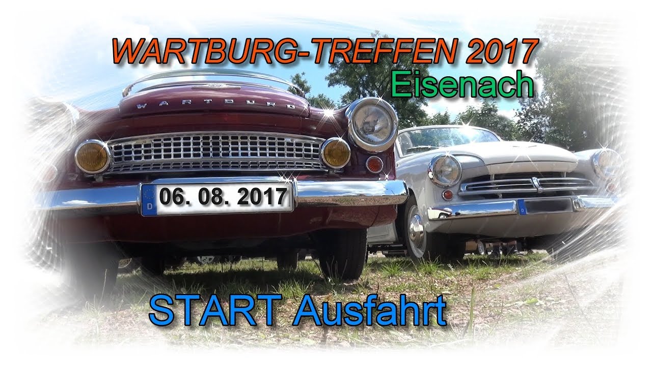 Wartburg Treffen-Eisenach 2017