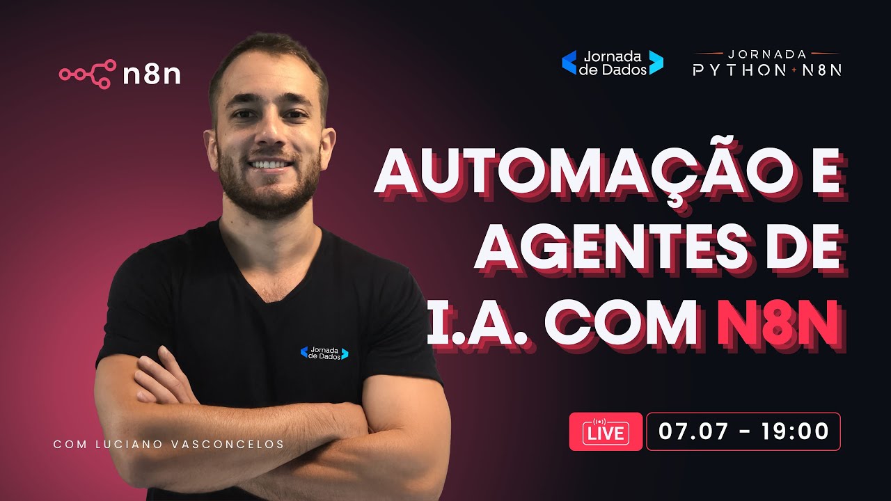 Curso N8N do Zero ao Agente de IA | Crie seu primeiro projeto real