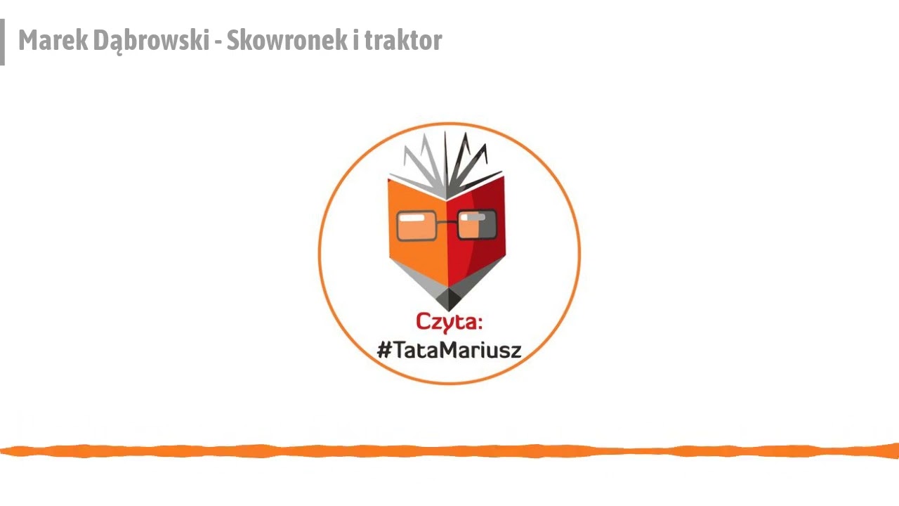Marek Dąbrowski - Skowronek i traktor