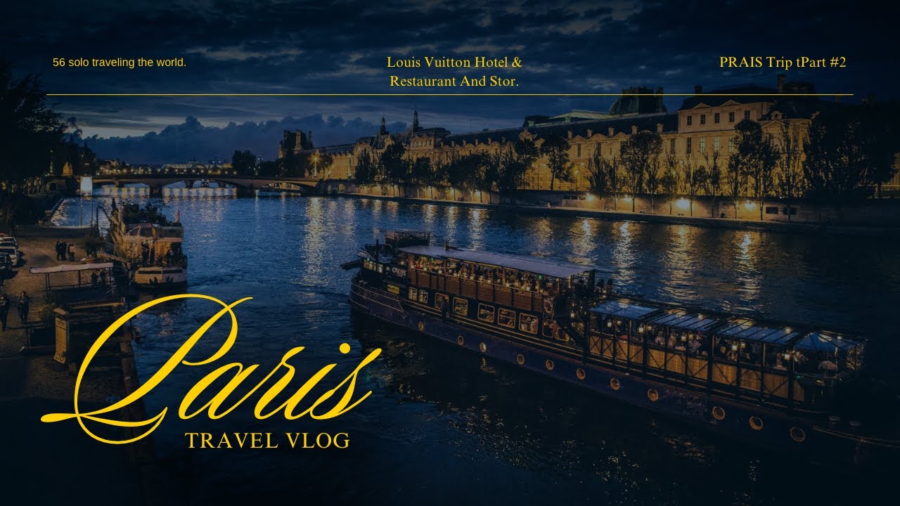 PARIS#2 LOUIS VUITTON HOTEL & RESTAURANT AND THE LARGEST STORE.