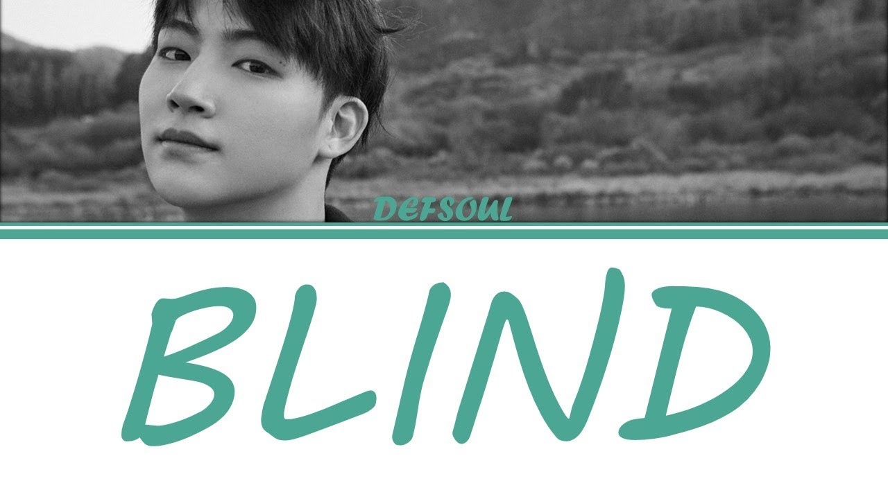 [Color Coded Lyrics] DEFSOUL (GOT7 JB) - Blind [Han/Rom/Eng]