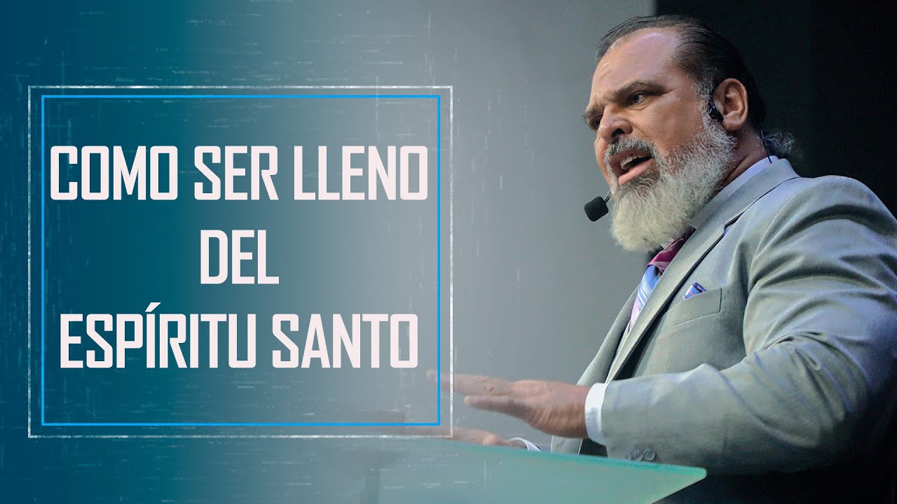 COMO SER LLENO DEL ESPÍRITU SANTO