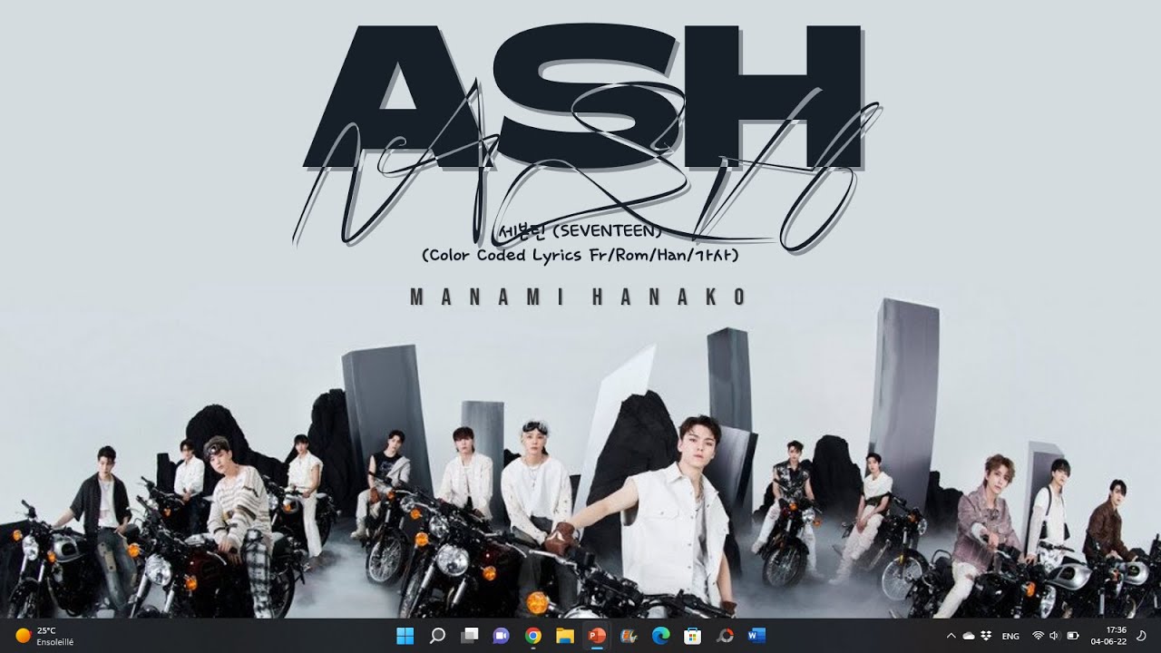 {VOSTFR} SEVENTEEN (세븐틴) _ 'ASH' (Color Coded Lyrics Fran&ccedil;ais/Rom/Han/가사)