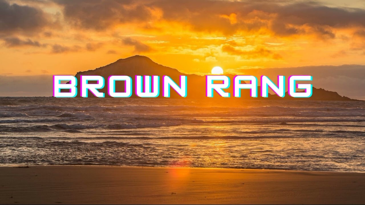 Brown Rang slowed and reverbed ( v e n o m )