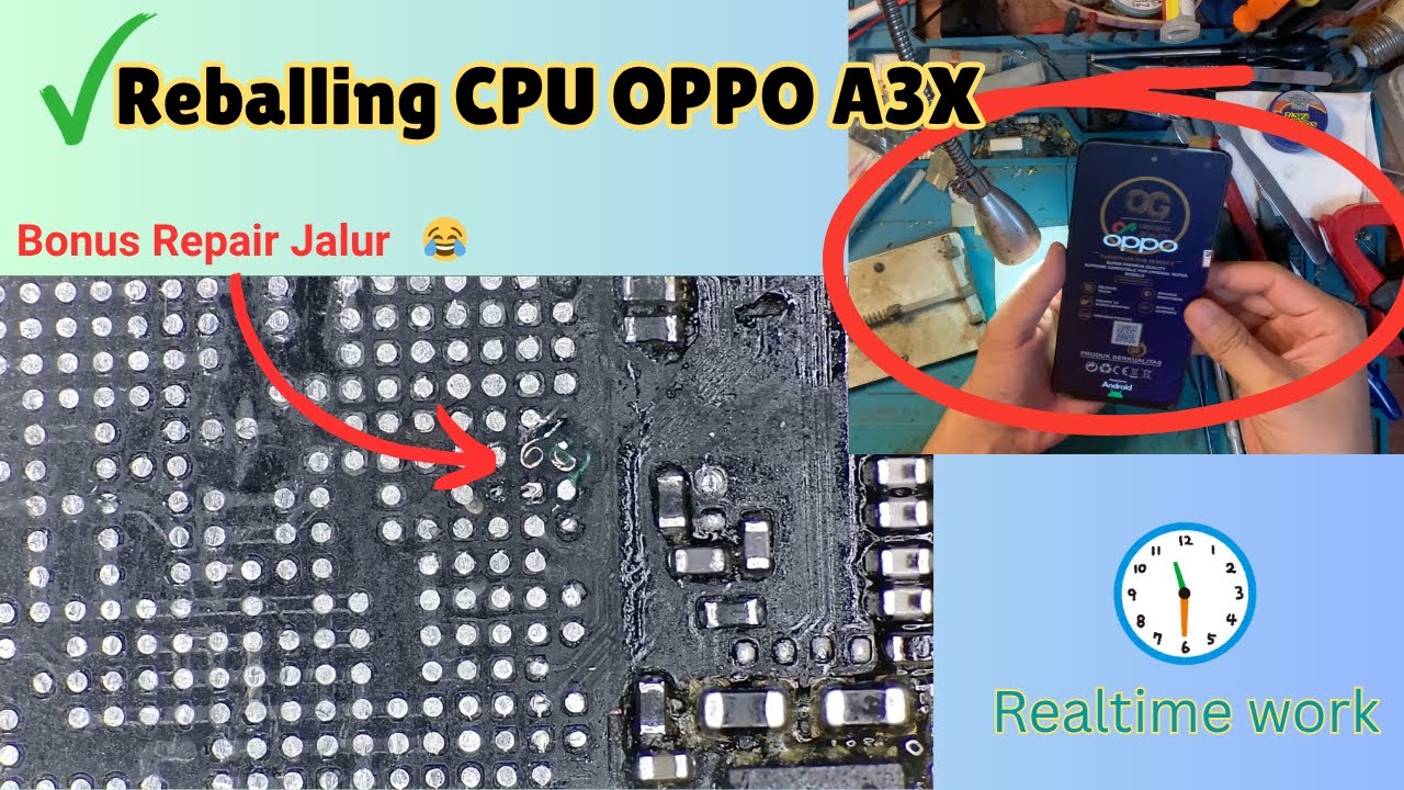 Reball CPU OPPO A3X