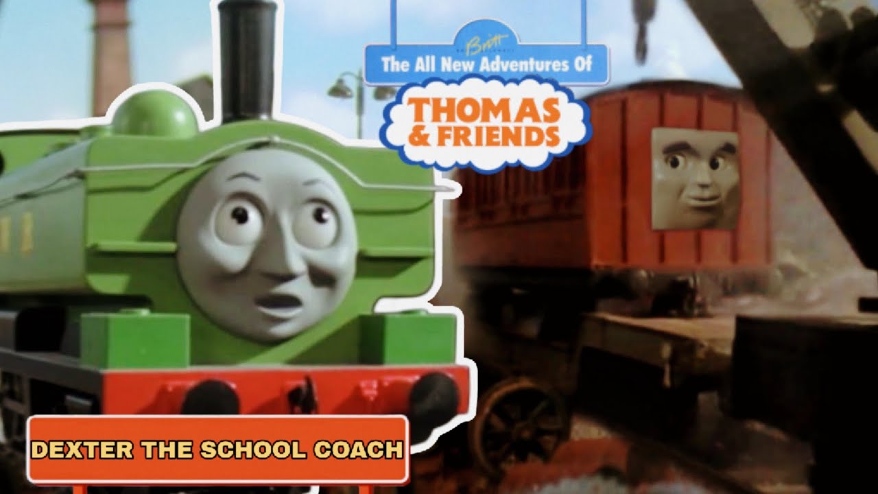 Dexter The School Coach - S6 Adaptation (Model Adaptation) Thomas & Friends