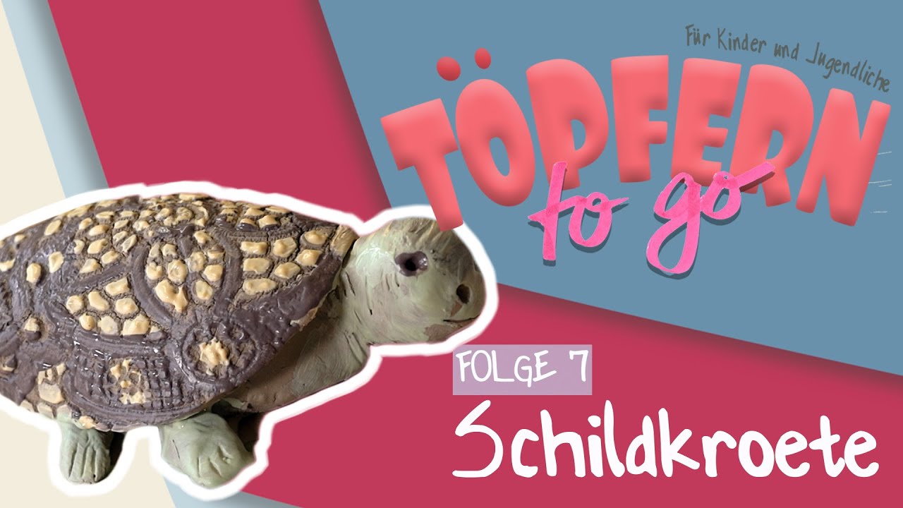 Schildkröte - Töpfern to Go - Folge 7