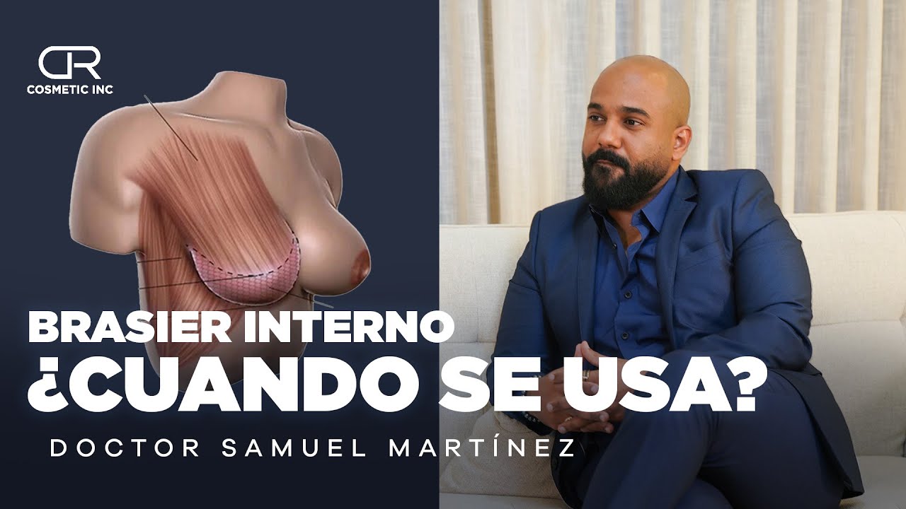 BRASIER INTERNO : el secreto para senos firmes por más tiempo por el Doctor Samuel Martinez Recio