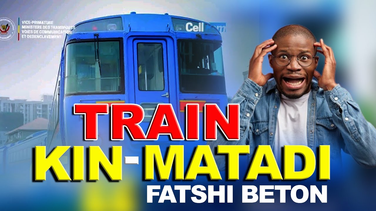 URGENT 6ans APRES REPRISE DU TRAIN URBAIN KINSHASA-MATADI