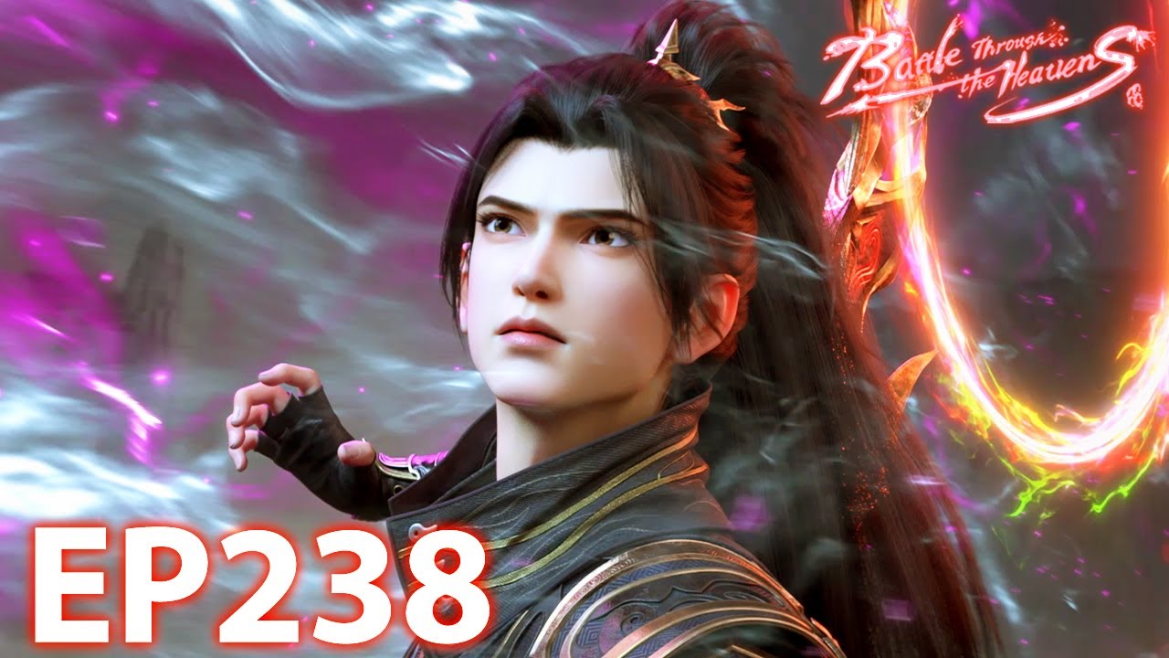 🔥EP238 FULL | Battle Through the Heavens New Episode