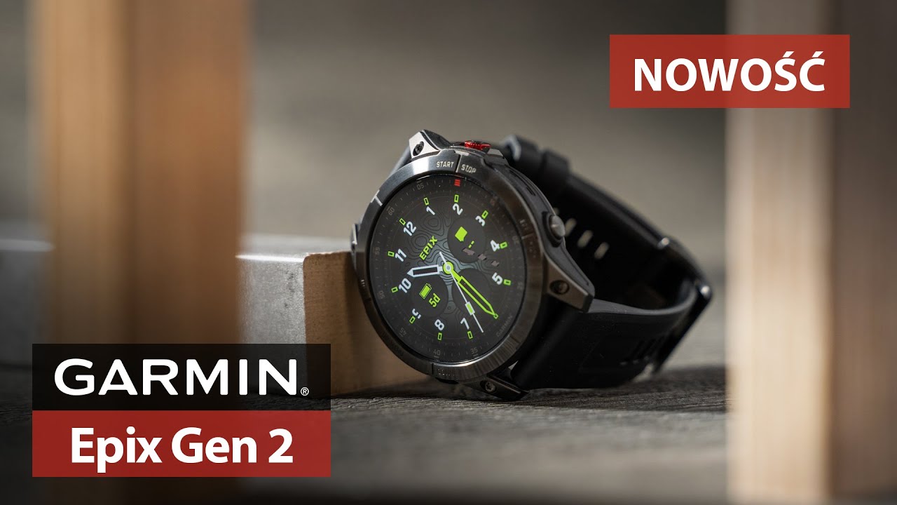 Garmin Epix Gen 2 - Prezentacja multisportowego zegarka z ekranem AMOLED