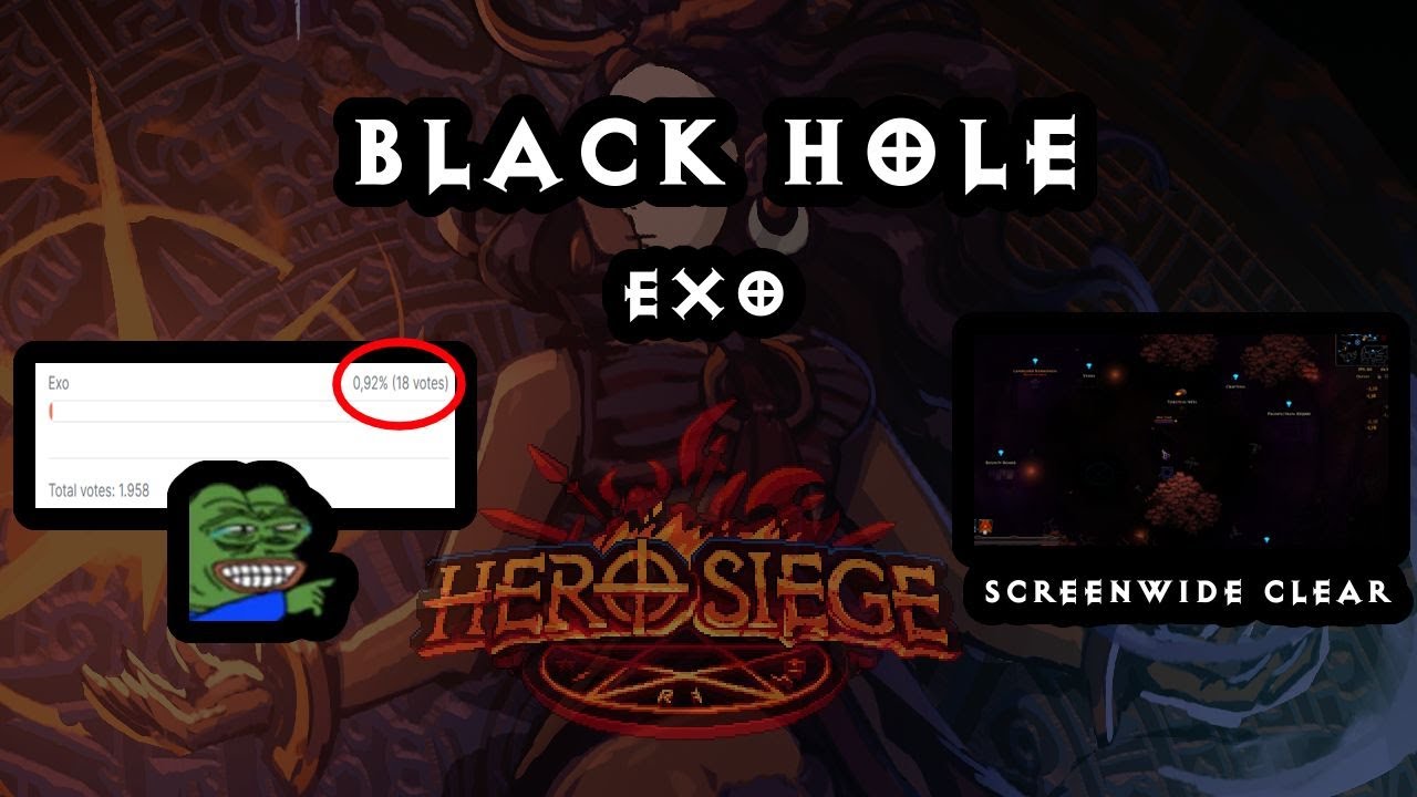 Hero Siege 2 [Season 8] - Big Black Hole Exo Showcase