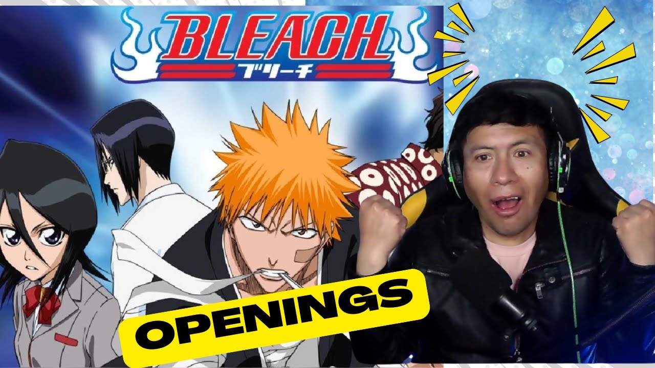 REACCIONANDO a Todos los Openings de BLEACH 