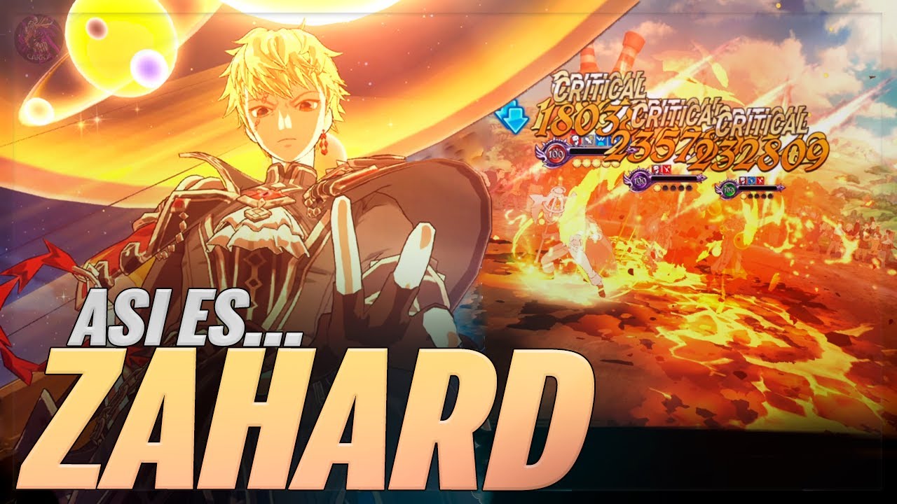 Que pasa con... ¡ZAHARD! Así es el 👑NUEVO GRAN DPS de DESCONOCIDOS | 7DS: Grand Cross