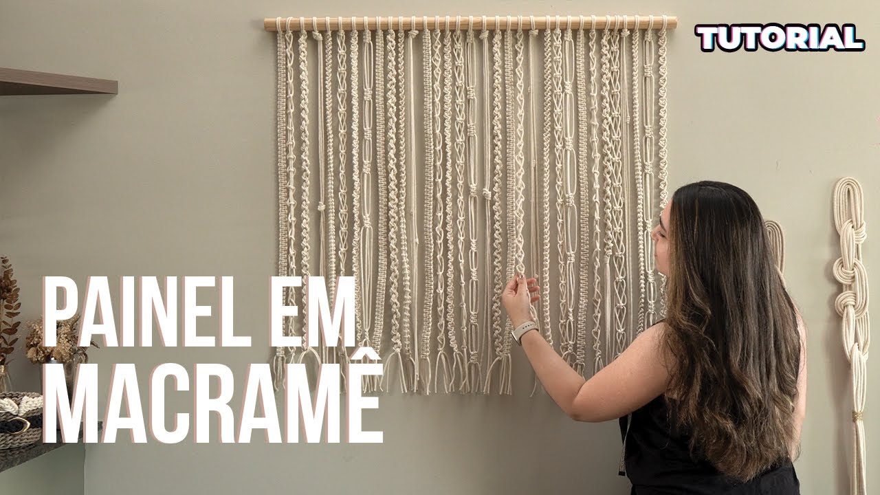 TUTORIAL - Passo a Passo Painel Mural Macramê - Fácil de fazer
